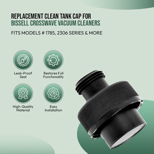 Clean Tank Cap Replacement For Bissell CrossWave 1785 2306 3888A Series & More Bissell CrossWave Clean Tank Cap OEM # 1608691