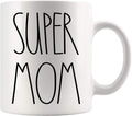 Super Mom Coffee Mug | Best Mom Ever Gift - Perfect for Birthdays & Mother's Day - 11oz