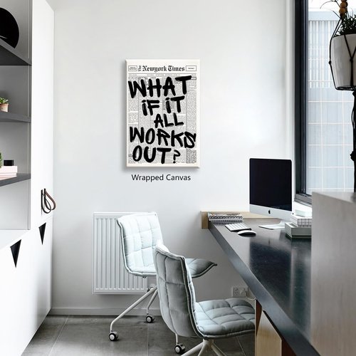 **What If It All Works Out | Black and White Canvas Wall Art - Inspirational Quote Poster 8x12in**