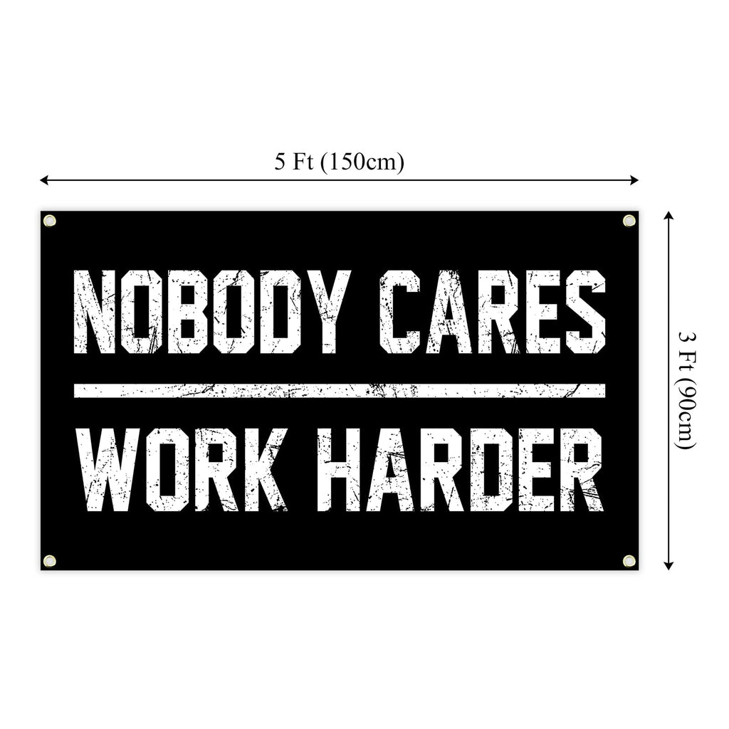 Nobody Cares Work Harder Motivational Gym Banner 3x5 Feet With 4 Brass Gaskets Tapestry Flag.Inspire Your Fitness Wall Decor.