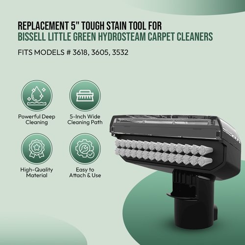Replacement 5" Tough Stain Tool for Bissell Little Green HydroSteam Carpet Cleaners - Fits Models # 3618, 3605, 3532, 3700