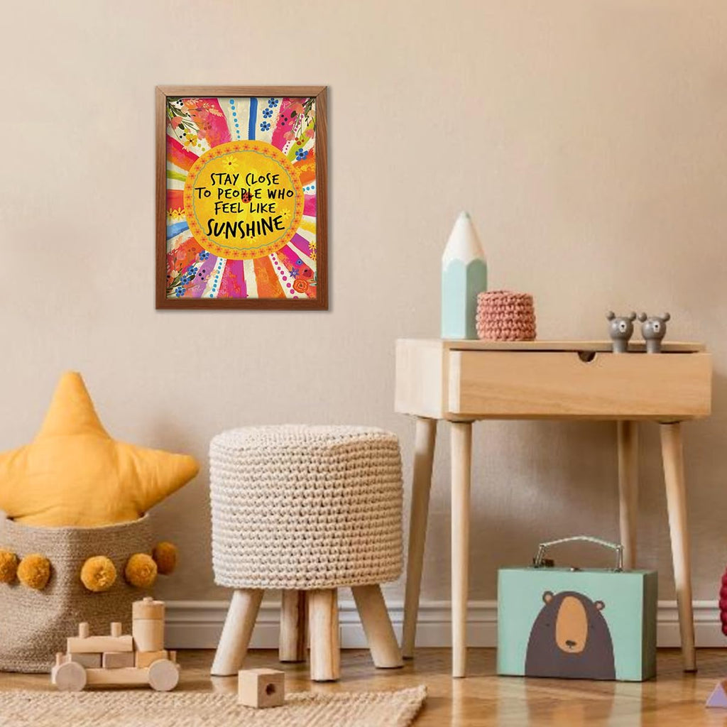 YEOION Inspirational Quote Canvas Print - Stay Close to People Who Feel Like Sunshine | Imitation Wood Frame for Girls' Bedroom Decor