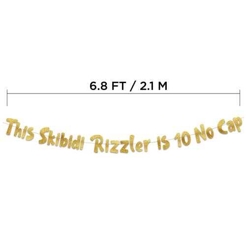 Pre-Strung This Skibidi Rizzler is 10 No Cap Gold Glitter Banner - Funny 10th Birthday Decorations for Boys and Girls - Birthday Party Supplies and Gifts