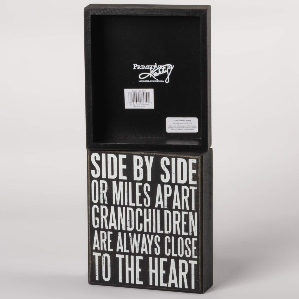 Primitives by Kathy Box Sign, 6" x 7", Grandchildren are Close to The Heart