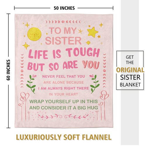 Niyewsor Sister Gifts, Sister Birthday Gifts Blanket, Gift for Big Sisters on Mothers Day, Christmas, to My Sis Life is Tough Soft Throw Blanket, 60" x 50"