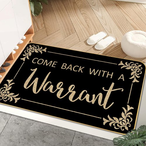 AUSTAB Funny Welcome Mats Come Back with A Warrant Shoes Mat for Entrance Indoor and Outdoor Personalized Mats Anti-Slip Novelty Gift Mat 17 x 29 Inch (Black)