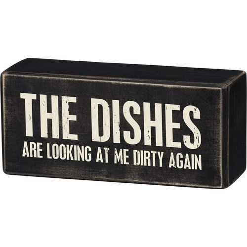 Primitives by Kathy The Dishes Are Looking At Me Dirty Again Wood Home Décor Sign: Great for housewarming, gift, fun accent coordinates with any kitchen decor, Rustic distressed finish adds charm to this sign