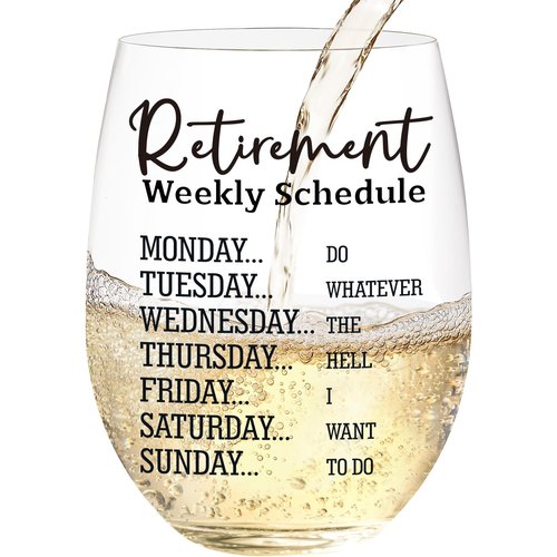 LITTLEBIGGER Retirement Gift for Woman – 15 Oz Wine Glass, Dishwasher Safe, Scratch-Resistant, Funny Weekly Schedule, Retirement Gifts for Women, Men, Mom, Aunt, Friend, or Coworkers