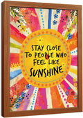 YEOION Inspirational Quote Canvas Print - Stay Close to People Who Feel Like Sunshine | Imitation Wood Frame for Girls' Bedroom Decor
