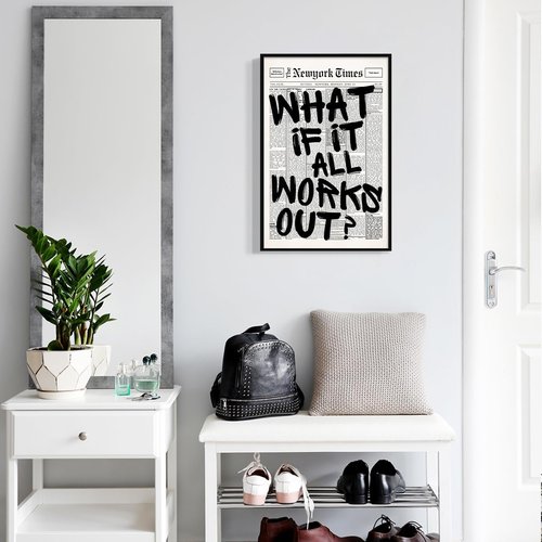**What If It All Works Out | Black and White Canvas Wall Art - Inspirational Quote Poster 8x12in**