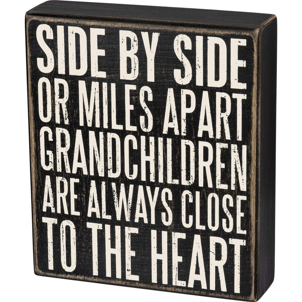 Primitives by Kathy Box Sign, 6" x 7", Grandchildren are Close to The Heart