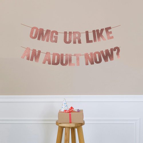 18th Birthday Decorations for Girls, Pre-Strung OMG UR LIKE AN ADULT NOW Banner - Rose Gold Glitter, Happy 21st Bday Sign Gifts for Her，21 & 18 Year Old Party Decor