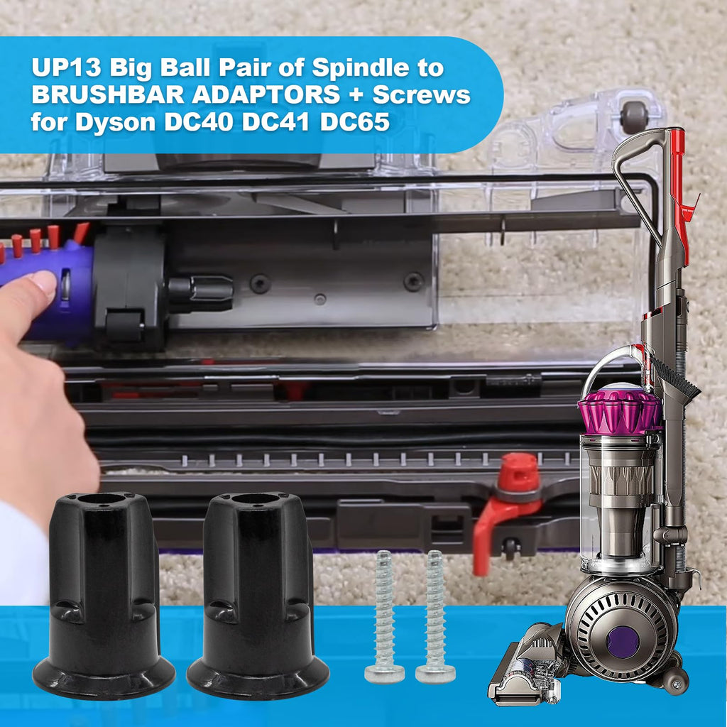 UP13 Big Ball Pair of Spindle to BRUSHBAR ADAPTORS + Screws Replacement for Dyson DC40 DC41 DC65