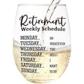 LITTLEBIGGER Retirement Gift for Woman – 15 Oz Wine Glass, Dishwasher Safe, Scratch-Resistant, Funny Weekly Schedule, Retirement Gifts for Women, Men, Mom, Aunt, Friend, or Coworkers