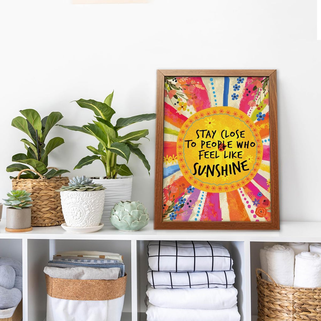 YEOION Inspirational Quote Canvas Print - Stay Close to People Who Feel Like Sunshine | Imitation Wood Frame for Girls' Bedroom Decor