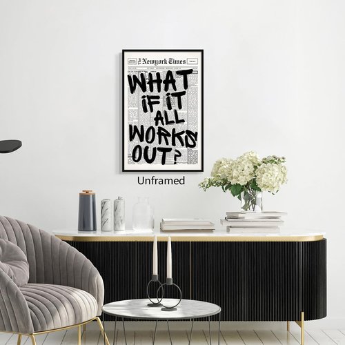 **What If It All Works Out | Black and White Canvas Wall Art - Inspirational Quote Poster 8x12in**