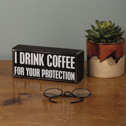 Primitives by Kathy 19104 Classic Box Sign, 7" x 3", I Drink Coffee