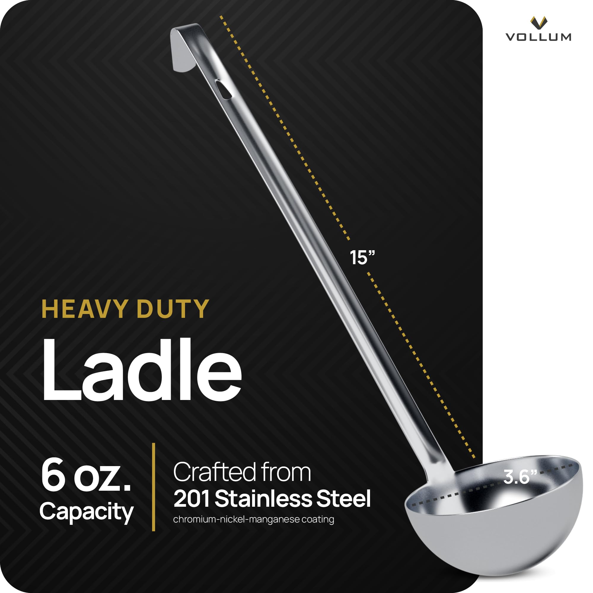 Vollum Metal Ladle Stainless Steel – Heavy Duty One-Piece Large Soup Ladle with Long Handle for Gravy, Stew, Sauce – Kitchen Utensils for Cooking - 6 Ounce (3.6" Bowl Diameter, 12.1" Handle Length)