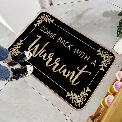 AUSTAB Funny Welcome Mats Come Back with A Warrant Shoes Mat for Entrance Indoor and Outdoor Personalized Mats Anti-Slip Novelty Gift Mat 17 x 29 Inch (Black)