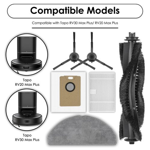 (9 Pack) RV30 Max Plus Replacement Parts Compatible with Tapo RV30 Max Plus/ RV20 Max Plus Robot Vacuum, 1 Roller Brush, 2 Side Brushes, 2 HEPA Filters, 2 Dust Bags, 2 Mop Pads, Accessories Kit