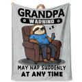 Grandpa Gifts, Fathers Day Birthday Gifts for Grandpa from Grandkids, 60"×50" Funny Flannel Blanket Gift for Granfather Birthday Valentines Fathers Day Christmas - Warning May Nap Suddenly at Any Time