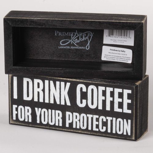 Primitives by Kathy 19104 Classic Box Sign, 7" x 3", I Drink Coffee