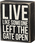 Primitives by Kathy Box Sign, 5" by 4", Gate Open