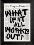 Skiennix 8X10 Inch Black Frame | Inspirational "What If It All Works Out" Canvas Wall Art