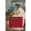 Aire Blanco: Dolor en las Azucenas - Poetry Collection by Francisco Garrido