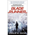 Blade Runner - Classic Sci-Fi Novel by Philip K. Dick