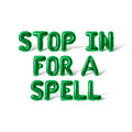 Letter Balloons - STOP IN FOR A SPELL 16 Inch Alphabet Foil Balloon Halloween Banner - Green