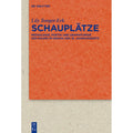 Schauplätze: Mediologie, Poetik und Dramaturgie des Raums im Drama des 18. Jahrhunderts - Hardcover Book 108