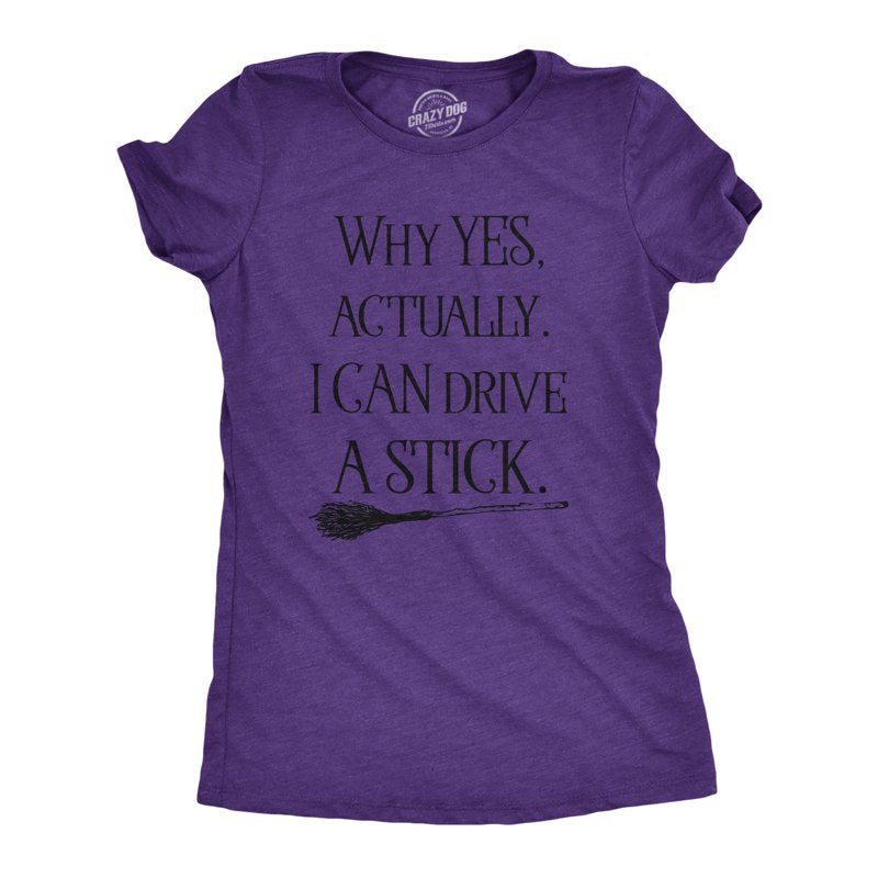Women's Halloween Funny 'Why Yes I Can Drive a Stick' Witch T-Shirt - Heather Purple M